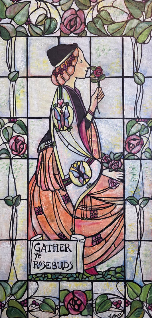 Gather Ye Rosebuds, Original Acrylic Painting